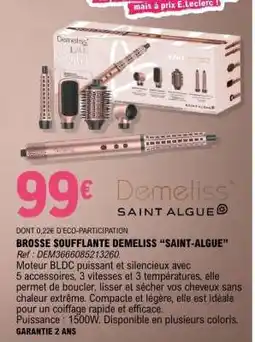 E.Leclerc BROSSE SOUFFLANTE DEMELISS “SAINT-ALGUE” offre