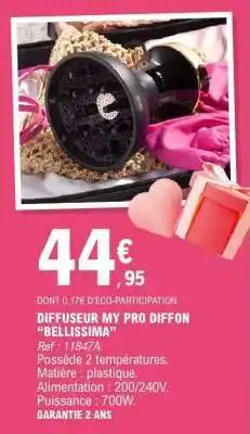 E.Leclerc DIFFUSEUR MY PRO DIFFON “BELLISSIMA” offre