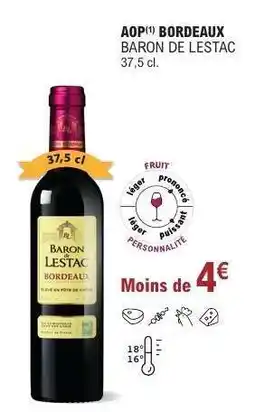 E.Leclerc AOP Bordeaux BARON DE LESTAC offre