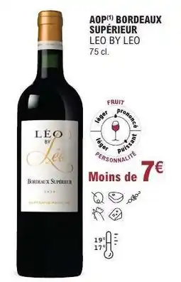 E.Leclerc AOP BORDEAUX SUPÉRIEUR LEO BY LEO offre