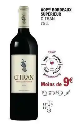 E.Leclerc AOP Bordeaux Supérieur Citran offre