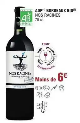 E.Leclerc AOP BORDEAUX BIO NOS RACINES offre