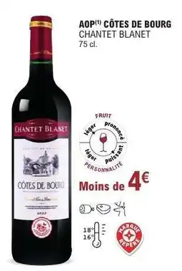 E.Leclerc AOP CÔTES DE BOURG 'CHANTET BLANET' offre