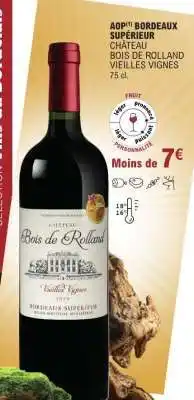 E.Leclerc AOP Bordeaux Supérieur Château Bois de Rolland Vieilles Vignes offre