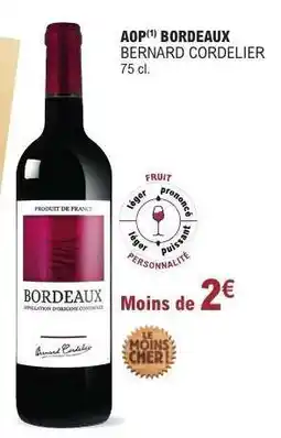 E.Leclerc AOP BORDEAUX BERNARD CORDELIER offre