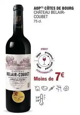 E.Leclerc AOP CÔTES DE BOURG CHÂTEAU BELAIR-COUBET offre