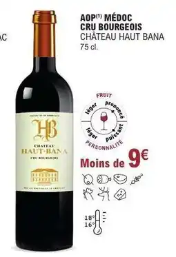 E.Leclerc CHÂTEAU HAUT BANA offre