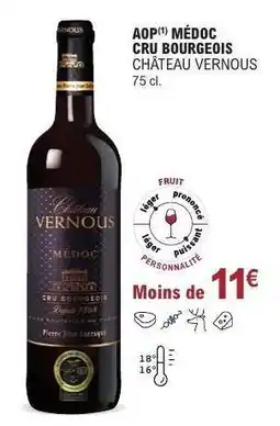 E.Leclerc AOP MÉDOC CRU BOURGEOIS CHÂTEAU VERNOUS offre