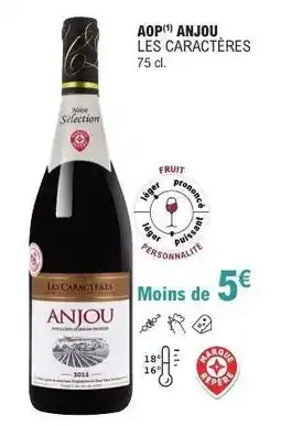 E.Leclerc AOP ANJOU LES CARACTÈRES offre
