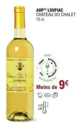 E.Leclerc AOP LOUPIAC 'CHÂTEAU DU CHALET' offre