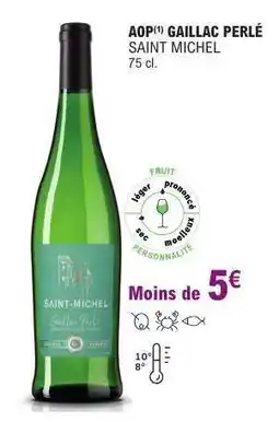 E.Leclerc AOP Gaillac Perlé Saint Michel offre