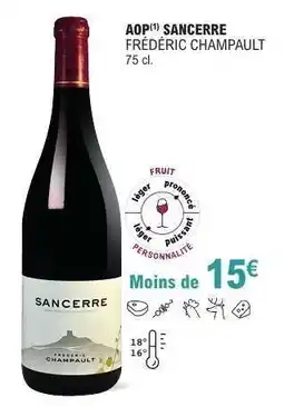 E.Leclerc AOP SANCERRE FRÉDÉRIC CHAMPAULT offre