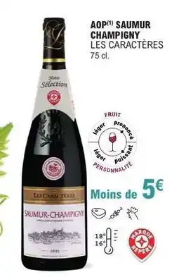 E.Leclerc AOP Saumur-Champigny 'Les Caractères' offre