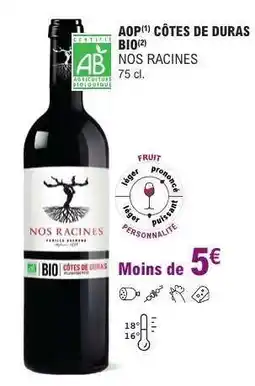 E.Leclerc AOP CÔTES DE DURAS BIO NOS RACINES offre