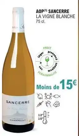 E.Leclerc AOP SANCERRE LA VIGNE BLANCHE offre