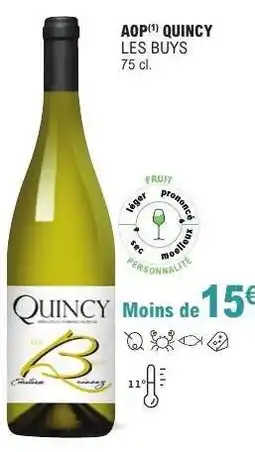 E.Leclerc AOP QUINCY LES BUYS offre
