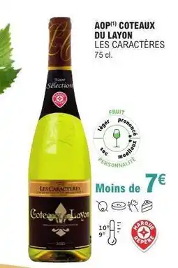 E.Leclerc AOP COTEAUX DU LAYON LES CARACTERES offre