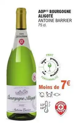 E.Leclerc AOP Bourgogne Aligoté offre