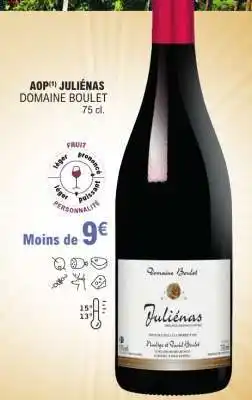 E.Leclerc AOP Juliénas Domaine Boulet offre