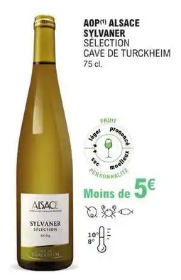 E.Leclerc AOP ALSACE SYLVANER SÉLECTION CAVE DE TURCKHEIM offre