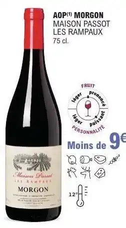 E.Leclerc AOP MORGON MAISON PASSOT LES RAMPAUX offre