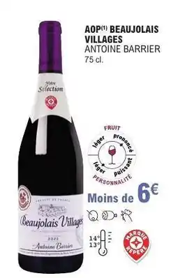 E.Leclerc AOP Beaujolais Villages Antoine Barrier offre