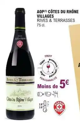 E.Leclerc AOP CÔTES DU RHÔNE VILLAGES offre