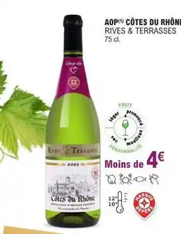 E.Leclerc AOP* CÔTES DU RHÔNE RIVES & TERRASSES offre