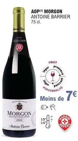 E.Leclerc AOP Morgon Antoine Barrier offre