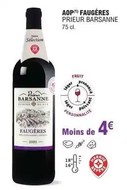 E.Leclerc AOP FAUGÈRES PRIEUR BARSANNE offre