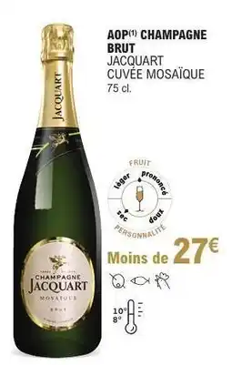 E.Leclerc AOP CHAMPAGNE BRUT JACQUART CUVÉE MOSAÏQUE offre