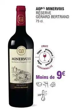 E.Leclerc AOP MINERVOIS RÉSERVE GÉRARD BERTRAND offre