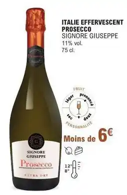 E.Leclerc ITALIE EFFERVESCENT PROSECCO SIGNORE GIUSEPPE offre