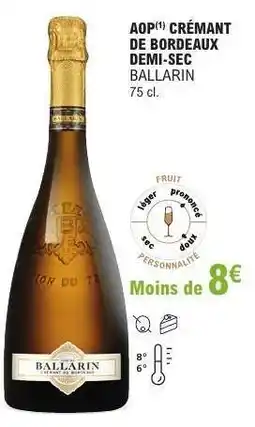 E.Leclerc AOP Crémant de Bordeaux Demi-Sec BALLARIN offre
