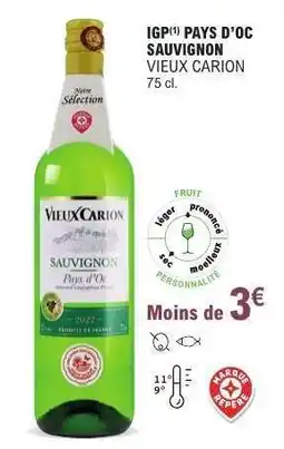 E.Leclerc IGP PAYS D’OC SAUVIGNON VIEUX CARION offre