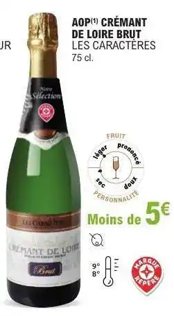 E.Leclerc AOP CRÉMANT DE LOIRE BRUT LES CARACTÈRES offre