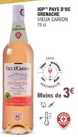 E.Leclerc IGP Pays d'Oc Grenache Vieux Carion offre