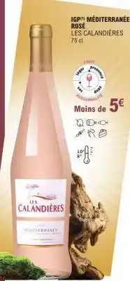 E.Leclerc IGP MÉDITERRANÉE ROSÉ LES CALANDIÈRES offre