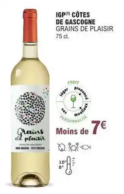 E.Leclerc IGP CÔTES DE GASCOGNE GRAINS DE PLAISIR offre