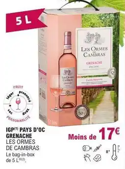 E.Leclerc IGP PAYS D'OC GRENACHE LES ORMES DE CAMBRAS offre