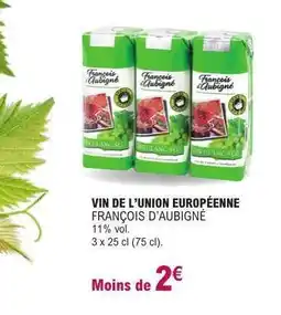 E.Leclerc VIN DE L’UNION EUROPÉENNE FRANÇOIS D’AUBIGNÉ offre