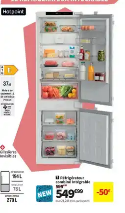 Conforama HOTPOINT Réfrigérateur combiné Intégrable offre