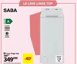 Conforama SABA Lave-linge top 38999 offre