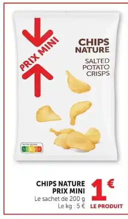 Super U Chips nature prix mini offre