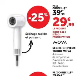 Super U MOVA Seche-cheveux turbo offre