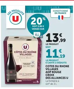 Super U U Cotes du rhone villages aop rouge croix des alliances offre