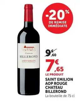 Super U Saint emilion aop rouge chateau billerond offre