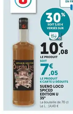 Super U Sueno loco spiced edition u 35° offre