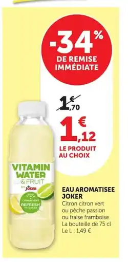 Super U JOKER Eau aromatisee offre
