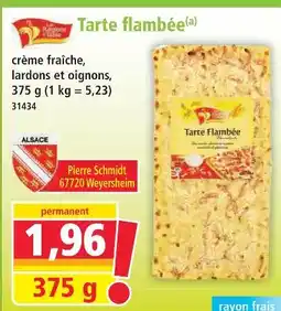 Norma Pierre schimdt tarte flambée offre